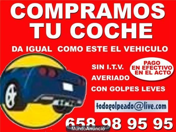 LE COMPRAMOS SU AUTOMOVIL AL CONTADO EN EFECTIVO MAXIMA TASACION,AVERIADO CON ITV CADUCADA ETC