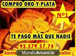 COMPRO ORO Y PLATA, TE PAGO MÁS QUE NADIE, VEN Y COMPRUÉBALO