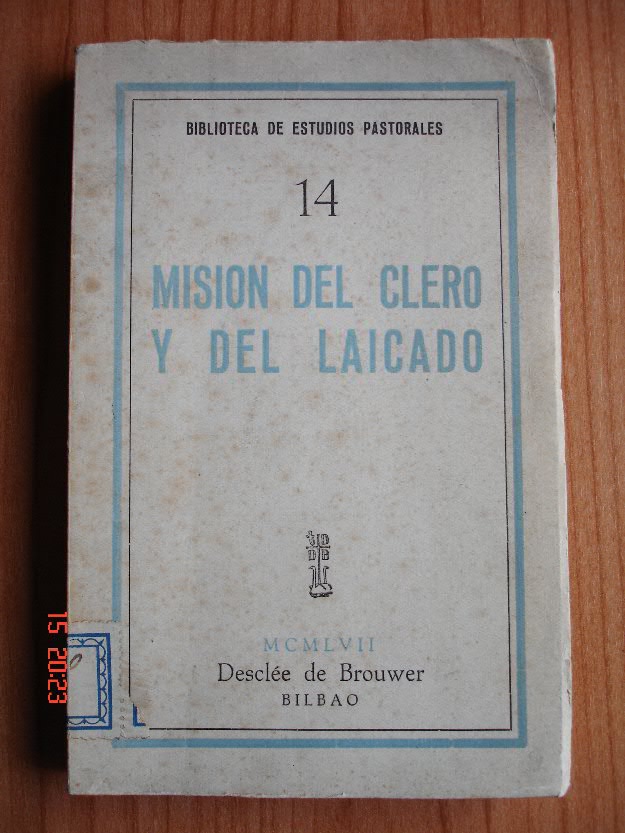 Gustavo Thils - Misión del clero y del laicado (Ed. Desclée de Brouwer, 1956)