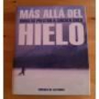 Mas alla del hielo - mejor precio | unprecio.es