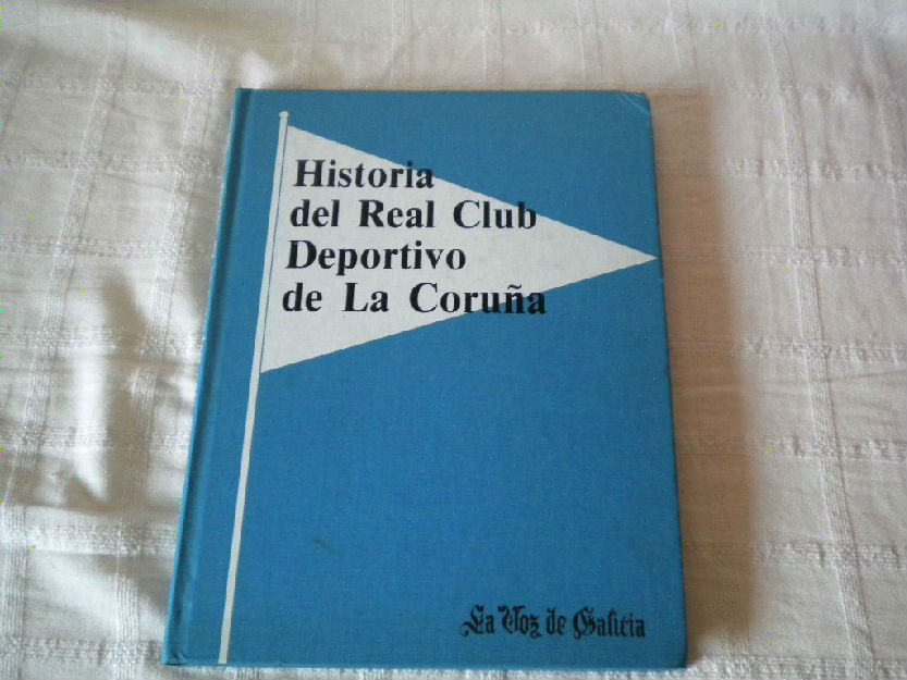 Historia del Real Club Deportivo de la Coruña