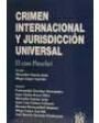 Crimen internacional y jurisdicción universal