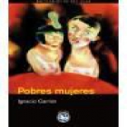 Pobres mujeres - mejor precio | unprecio.es