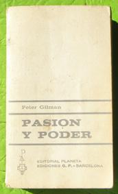 Pasión y poder. Peter Gilman