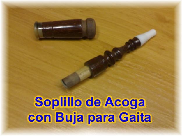 VENDO SOPLILLO DE ACOGA CON BUJA PARA GAITA