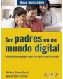 Ser padres en un mundo digital