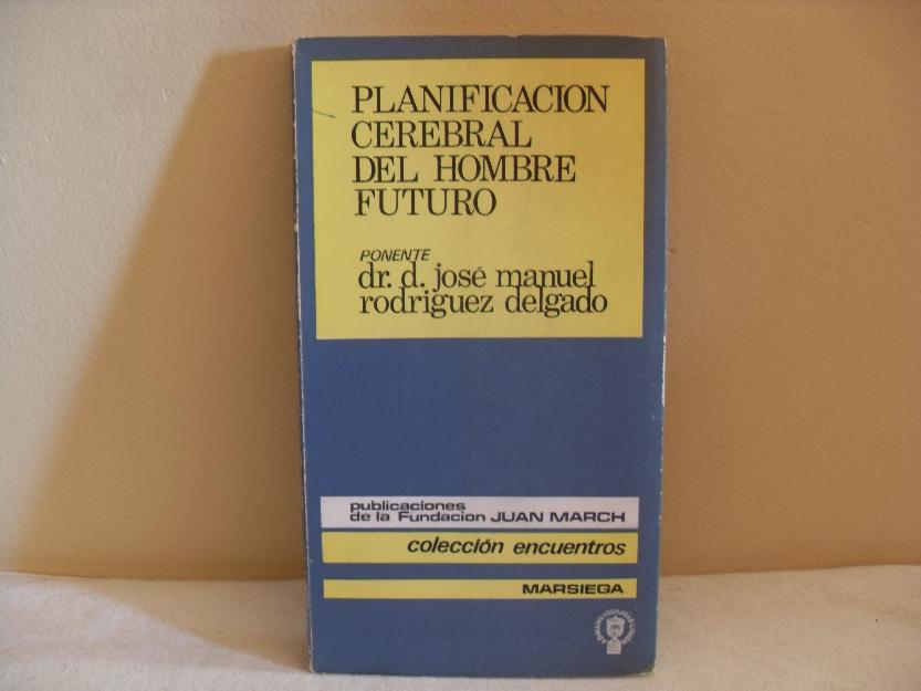 Planificación cerebral del hombre futuro