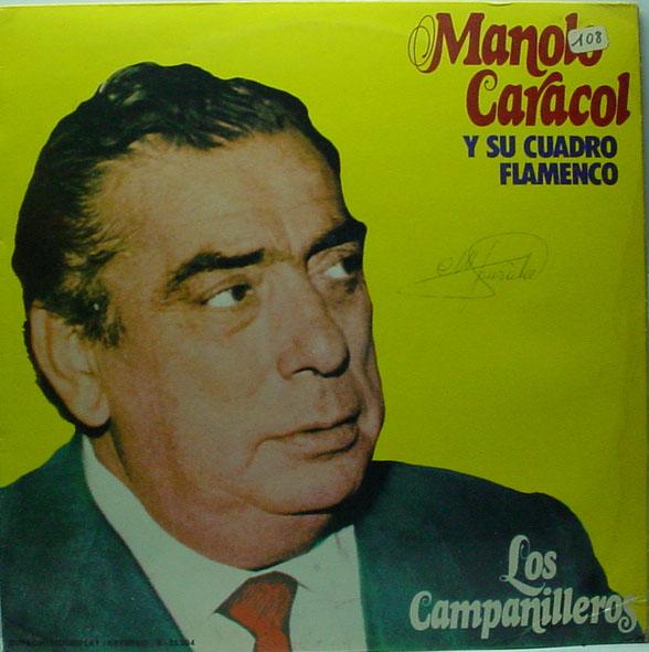 Manolo Caracol y su cuadro flamenco