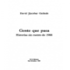 Gente que pasa. Historias sin cuentos 1988. Relatos. --- UCA, 1989, San Salvador. - mejor precio | unprecio.es