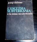 L' iglesia subterrania - josep dalmau - mejor precio | unprecio.es