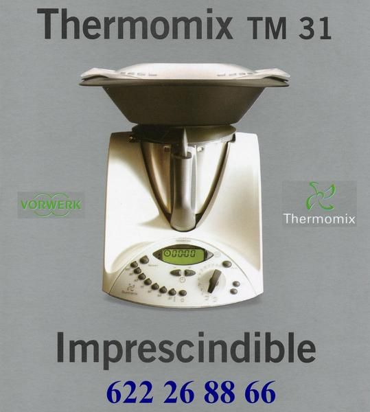 THERMOMIX TM31, PAGALA A PLAZOS O GANALA GRATIS