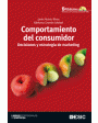 Comportamiento del consumidor. Decisiones y estrategia de marketing