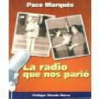 la radio que nos parió - mejor precio | unprecio.es