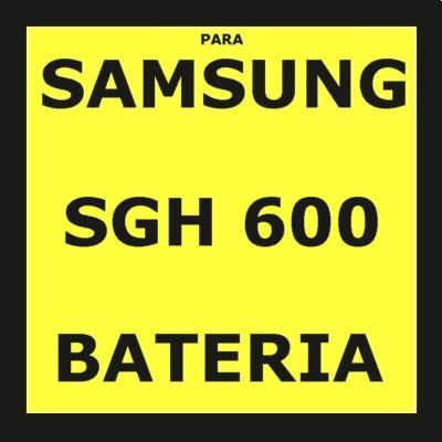 BATERIA PARA SAMSUNG SGH G600