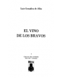 El vino de los bravos. Cuentos. ---  Katún, 1983,  México.