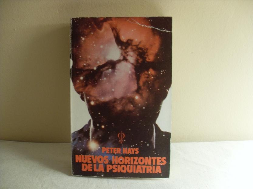 Nuevos horizontes de la Psiquiatría (Peter Hays)