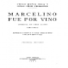 Marcelino fue por vino - mejor precio | unprecio.es