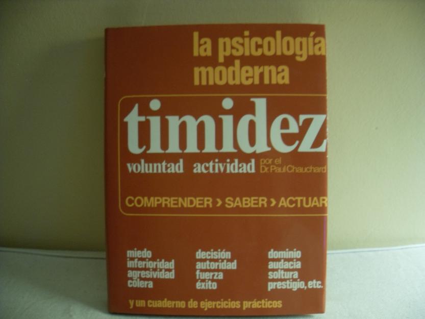 Timidez. Voluntad, actividad (Dr Paul Chauchard)