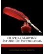 Oliveira Martins. (Estudo de Psicologia). ---  Ed. Inquérito, Colección Cadernos culturais, s.a., Lisboa.