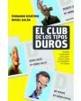 El club de los tipos duros