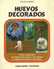 Huevos decorados (Claude Nassiet) - mejor precio | unprecio.es