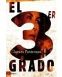 El tercer grado. Novela. ---  Umbriel, Colección Género Negro, 2005, Barcelona.