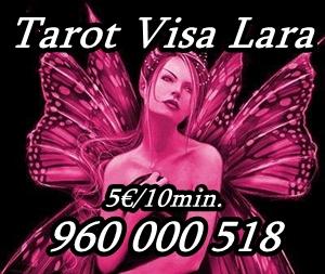 Tarot Visa Lara: 960 000 518.-- Barato a 5€ / 10minutos.