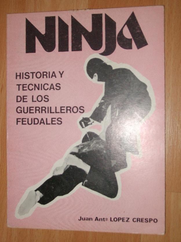 Ninja historia y tecnicas de los guerreros feudales