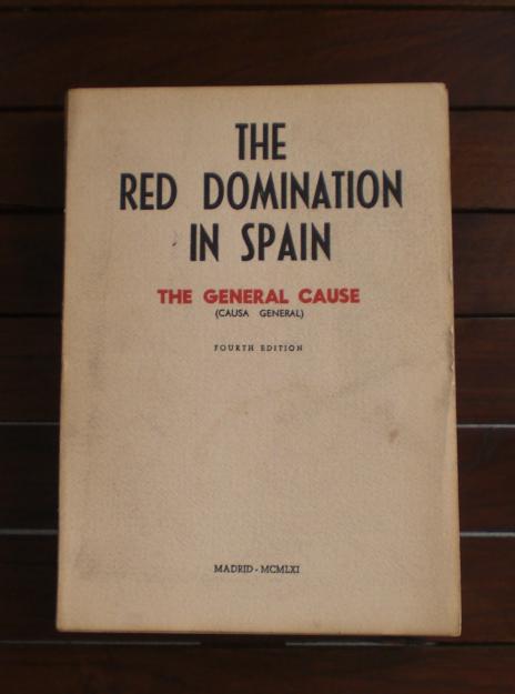 LA DOMINACION ROJA EN ESPAÑA (CAUSA GENERAL) EDICION EN INGLES EDICION 1961