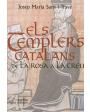 Els templers catalans. De la rosa a la creu