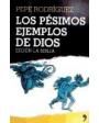 Los pésimos ejemplos de Dios