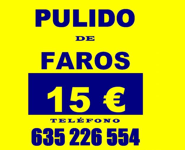 Pulido de faros 15 euros!!!!