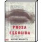 Prosa escogida. Selección y traducción de Julio Gómez de la Serna. Epílogo de Ramón Gómez de la Serna. --- Biblioteca N - mejor precio | unprecio.es