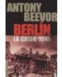 Berlín. La caída: 1945