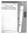 Para la voz. (Índice: La playa. La caída. Relato. Los matadores de hormigas). Teatro. ---  Ed. Espiral, 1978, Madrid. 1ª