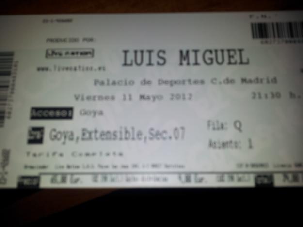 VENTA DE ENTRDA CONCIERTO DE LUIS MIGUEL EN MADRID 11 DE MAYO