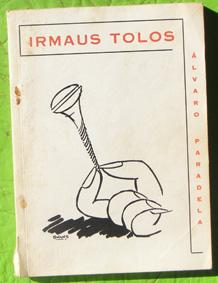 Irmaus tolos. Cadernos de Amaro Orzán. Álvaro Paradela. En gallego