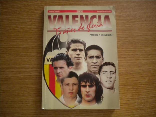 Valencia 75 años de gloria