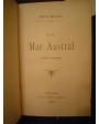 En el mar Austral. Novela. ---  EUDEBA, Serie del Siglo y Medio nº6, 1964, Buenos Aires.