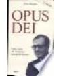 Opus Dei. Vida y obra del Fundador Josemaría escrivá de Balaguer.