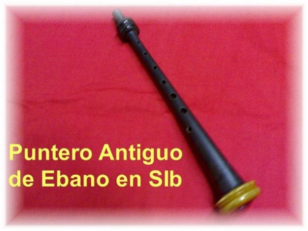 VENDO PUNTERO ANTIGUO DE EBANO PARA GAITA