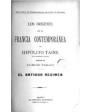 Los orígenes de la Francia contemporánea (el Antiguo Régimen). 2 tomos. Con un estudio de Castelar sobre Taine. Introduc