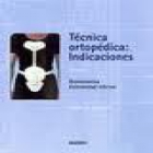 Técnica ortopédica: indicaciones tomo i nuevos - mejor precio | unprecio.es