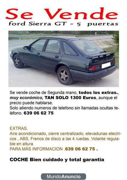 SE VENDE Coche FORD Sierra GT 2000 inyeccion MUY ECONOMICO
