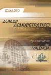 TEMARIO AUXILIAR ADMINISTRATIVO AYUNTAMIENTO VALENCIA