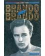 BRANDO POR BRANDO.- Las opiniones del mito recogidas en fotogramas. ---  comunicación & Publicaciones, 2004, Barcelona.