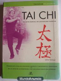 Tai chi. El arte marcial de los monjes taoistas. Esther Verdugo