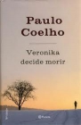 Veronika decide morir (tapa dura) - Paulo Coelho - mejor precio | unprecio.es