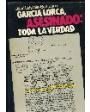 García Lorca, asesinado: toda la verdad. ---  Planeta, Espejo de España, 1975, Barcelona.