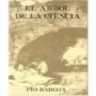 El árbol de la ciencia. Edición conmemorativa del nacimiento de Pío Baroja. Cubierta de Ricardo Baroja. --- Caro Raggio - mejor precio | unprecio.es